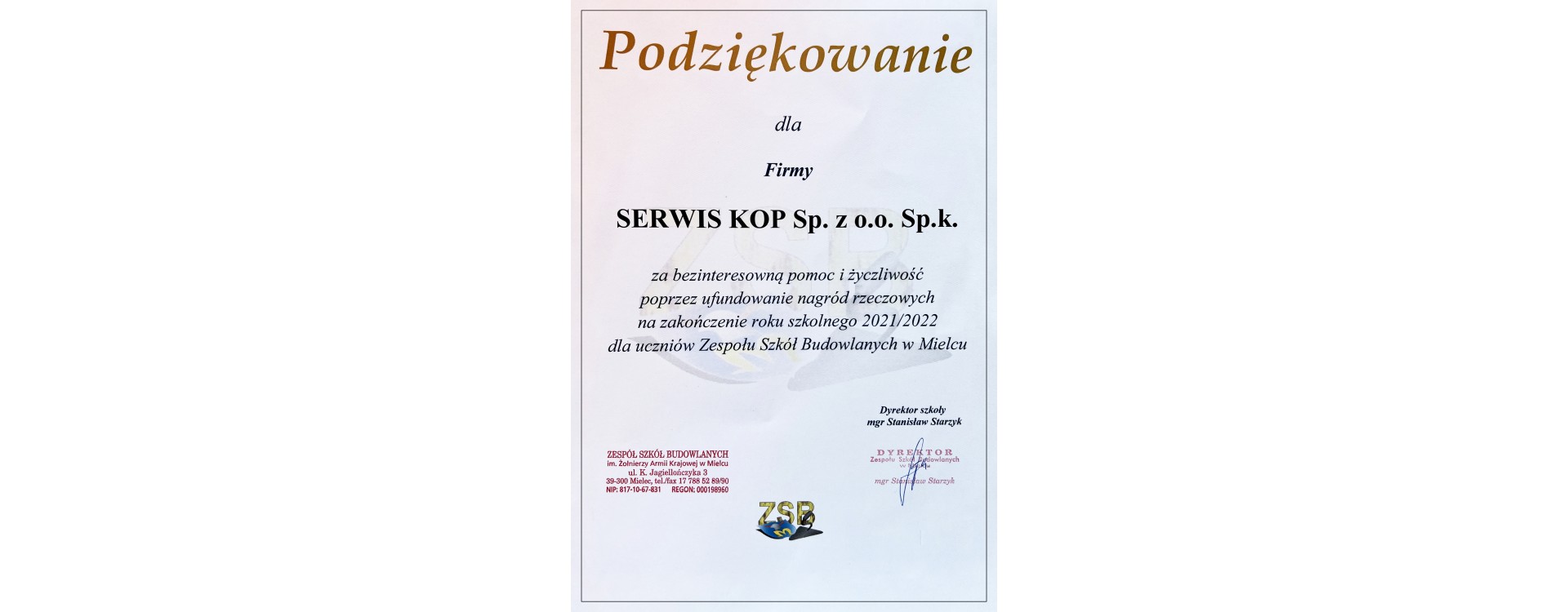 Special thanks to the company Serwis Kop