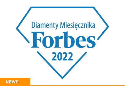Otrzymaliśmy Diament Forbesa 2022!