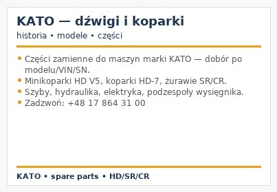 KATO — dźwigi terenowe i koparki: historia, modele, części zamienne