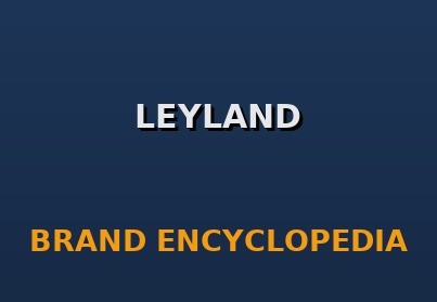 Leyland: The Historic Power of British Industry