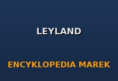Leyland: Historyczna Potęga Brytyjskiego Przemysłu