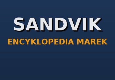 Sandvik — kruszenie, przesiewanie, wiercenie: historia, modele, części zamienne